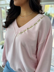 Pink Slogan V Neck Sweatshirt Dakota